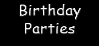 Birthday Parties